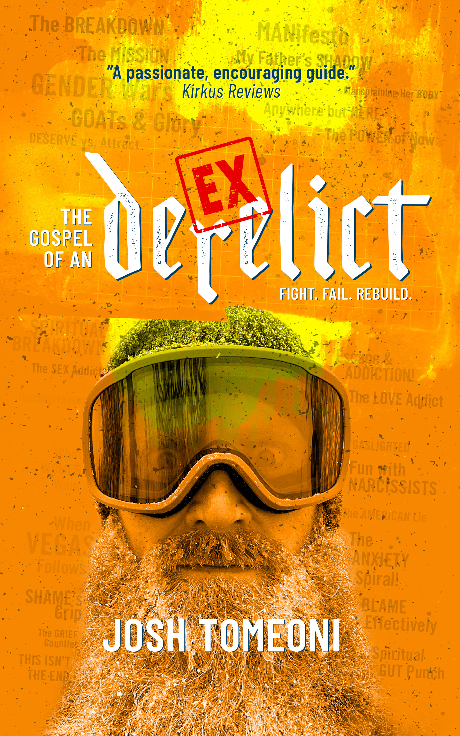 The Gospel of an Ex-Derelict book cover